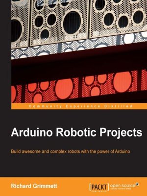 cover image of Arduino Robotics Projects